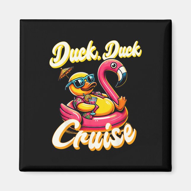 Cruising Ducks Duck Duck Cruise Family Vacation Ru Magnet (Front)