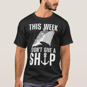 Cruising For Men Women Cruise Ship Boat T-Shirt
