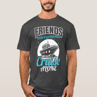 Cruising Friends Partner Cruise Vacation family T-Shirt