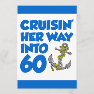 Cruising Her Way Into 60 Invite