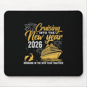 Cruising Into 2026 New Year Matching Family Cruise Mouse Pad