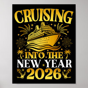 Cruising Into 2026 New Years Cruise Family Holiday Poster
