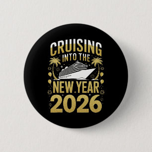 Cruising Into 2026 New Years Eve Cruise Vacation M 6 Cm Round Badge