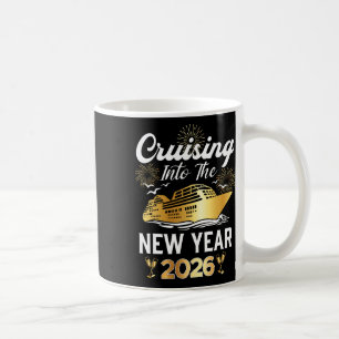 Cruising Into 2026 New Years Eve Cruise Vacation M Coffee Mug