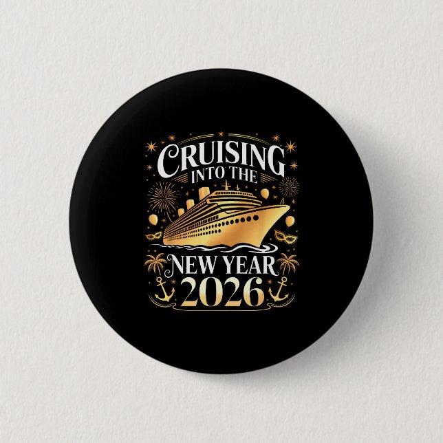 Cruising Into 2026 New Years Eve Party Favors Fami 6 Cm Round Badge (Front)