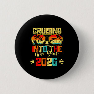 Cruising Into 2026 New Years Eve Party Favors Fami 6 Cm Round Badge