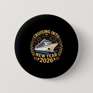 Cruising Into 2026 New Years Eve Party Favors Fami 6 Cm Round Badge
