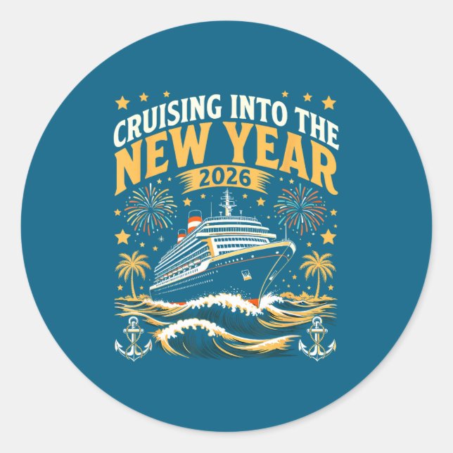 Cruising Into 2026 New Years Eve Party Favors Fami Classic Round Sticker (Front)