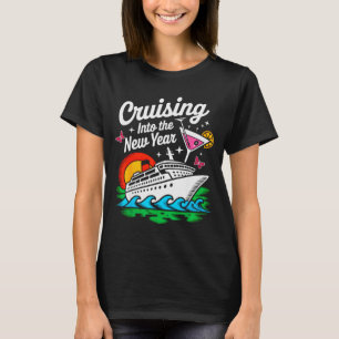 Cruising Into 2026 New Years Eve Party Matching Fa T-Shirt