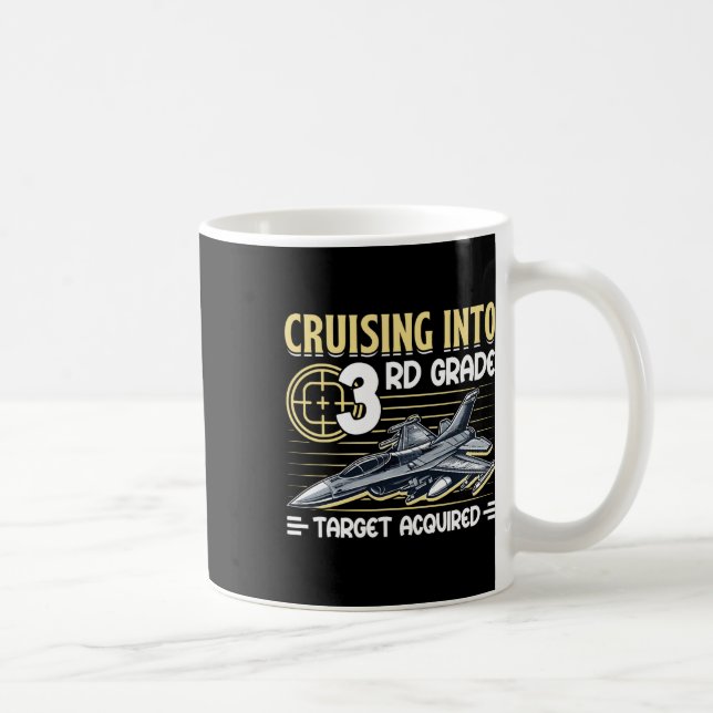 Cruising Into 3rd Grade Jet Fighter First Day Back Coffee Mug (Right)