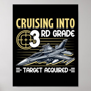 Cruising Into 3rd Grade Jet Fighter First Day Ck T Poster