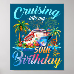 Cruising into 50th birthday family cruise 50 poster