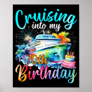 Cruising Into 70th Birthday Family Cruise 70 Poster
