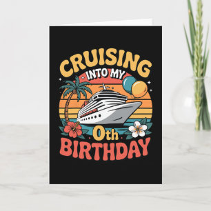 Cruising Into My 0th Birthday Card