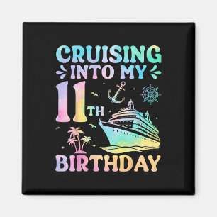 Cruising Into My 11th Birthday Vacation Trip 11 Ye Magnet