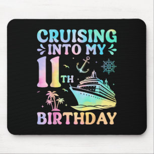 Cruising Into My 11th Birthday Vacation Trip 11 Ye Mouse Pad