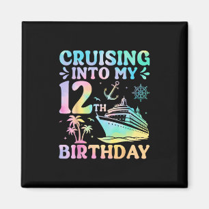 Cruising Into My 12th Birthday Cruise Vacation Oce Magnet