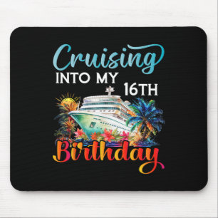 Cruising Into My 16th Birthday Cruise Birthday Tri Mouse Pad
