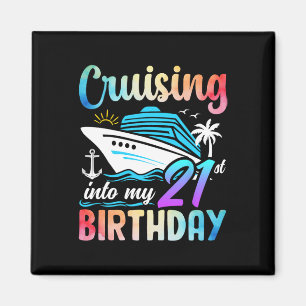 Cruising Into My 21st Birthday 21 Years Old Birthd Magnet