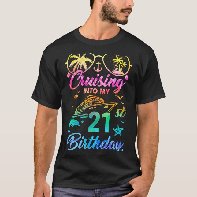 Cruising Into My 21st Birthday Party 21 Years Old  T-Shirt (Front)