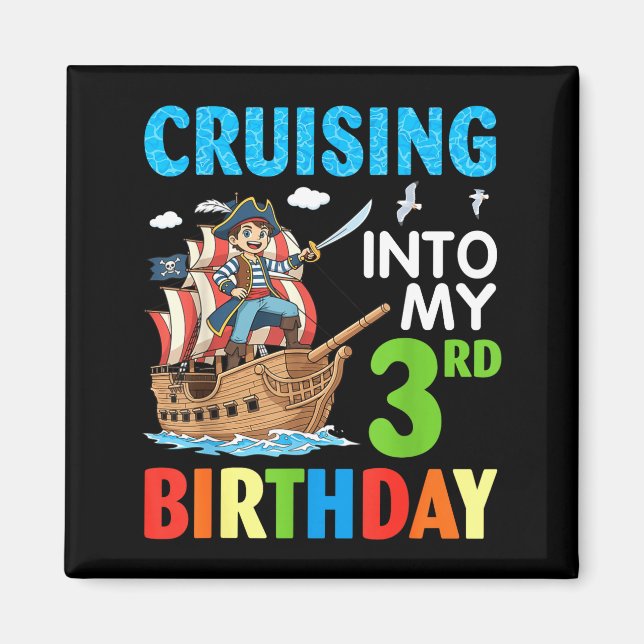 Cruising Into My 3rd Birthday Rate Little Boy 3 Ye Magnet (Front)