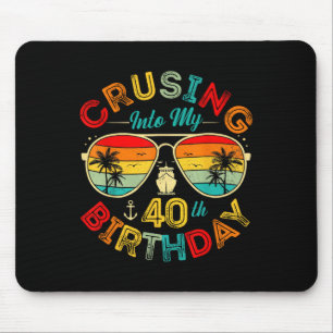 Cruising Into My 40th Birthday Cruise Ship Party 4 Mouse Pad