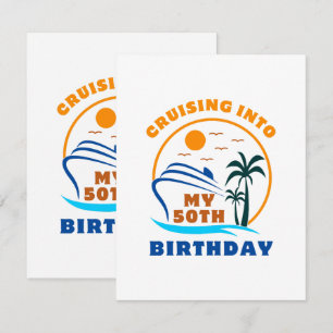 Cruising Into My 50th Birthday Boat Card