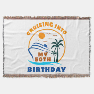Cruising Into My 50th Birthday Boat Throw Blanket