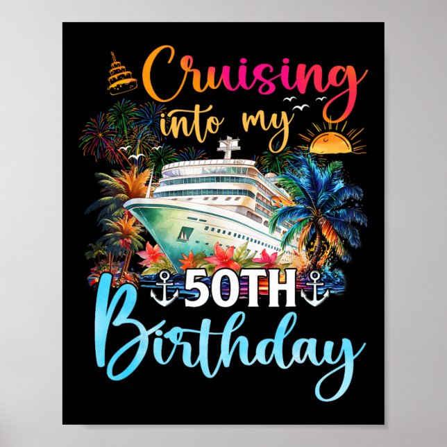 Cruising Into My 50th Birthday Family Cruise 50 Bi Poster (Front)