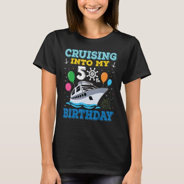 Cruising Into My 50th Birthday Party Cruise Squad  T-Shirt (Front)