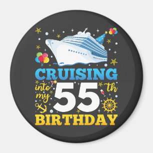 Cruising Into My 55 Birthday Party Circle Magnet