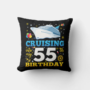Cruising Into My 55 Birthday Party Cushion