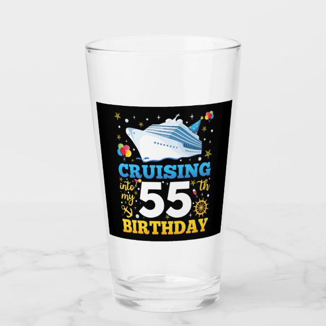 Cruising Into My 55 Birthday Party Drinking Glass (Front)