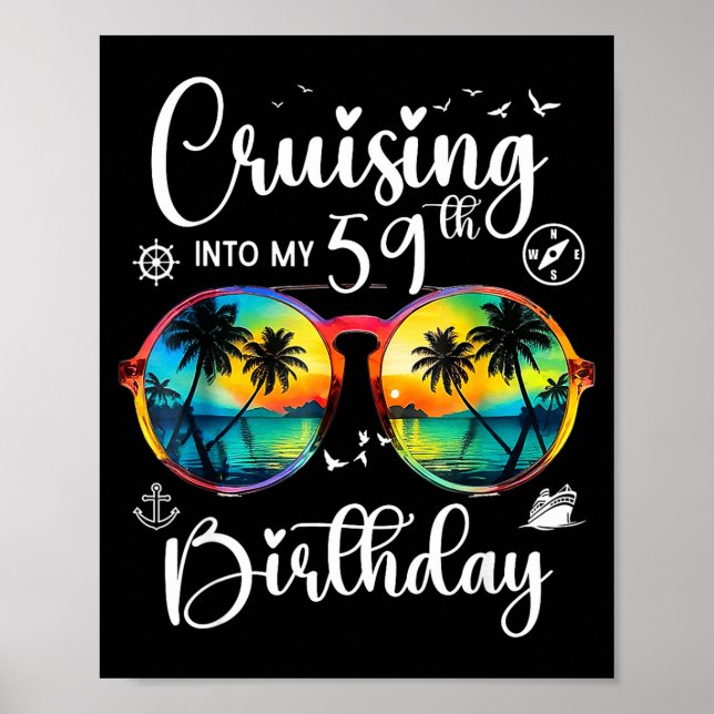 Cruising Into My 59th Birthday Trip Vacation Cruis Poster (Front)