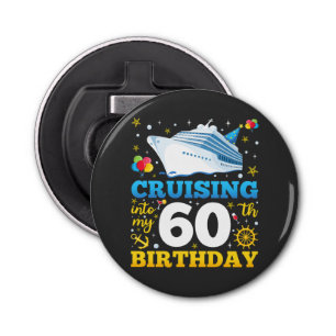 Cruising Into My 60 Birthday Party Bottle Opener