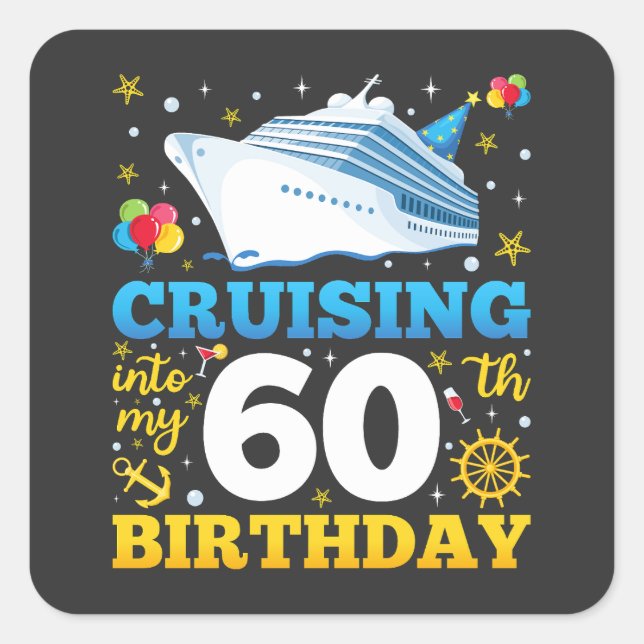 Cruising Into My 60 Birthday Party Square Sticker (Front)