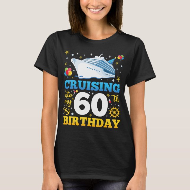 Cruising Into My 60 Birthday Party Women T-Shirt (Front)