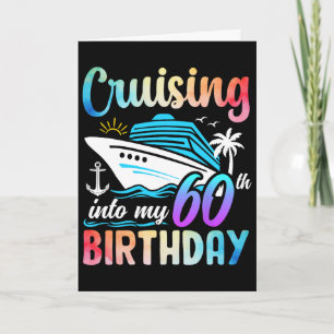 Cruising Into My 60th Birthday 60 Years Old Birthd Card