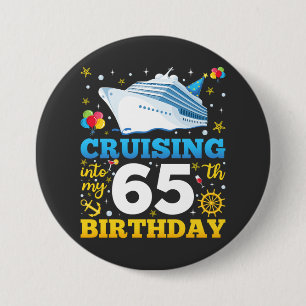 Cruising Into My 65 Birthday Party Round 7.5 Cm Round Badge