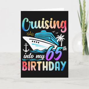 Cruising Into My 65th Birthday 65 Years Old Birthd Card