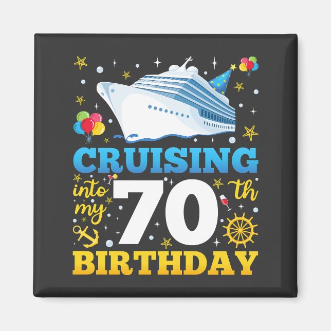Cruising Into My 70 Birthday Party Square Magnet (Front)
