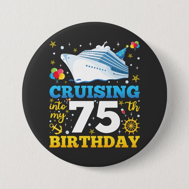 Cruising Into My 75 Birthday Party Round 7.5 Cm Round Badge (Front)