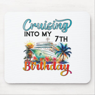 Cruising Into My 7th Birthday Cruise Birthday Trip Mouse Pad
