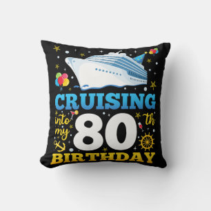 Cruising Into My 80 Birthday Party Cushion