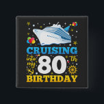 Cruising Into My 80 Birthday Party Square 15 Cm Square Badge<br><div class="desc">Cruising Into My 80 Year Old Birthday Party 80th B-Day Funny design Gift Square Magnet Classic Collection.</div>