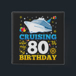 Cruising Into My 80 Birthday Party Square 15 Cm Square Badge<br><div class="desc">Cruising Into My 80 Year Old Birthday Party 80th B-Day Funny design Gift Square Magnet Classic Collection.</div>