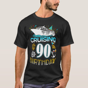Cruising Into My 90 Year Old Birthday Crew 90th Cr T-Shirt
