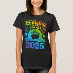 Cruising Into New Year 2026 Lgbtq Pride Cruise Cel T-Shirt