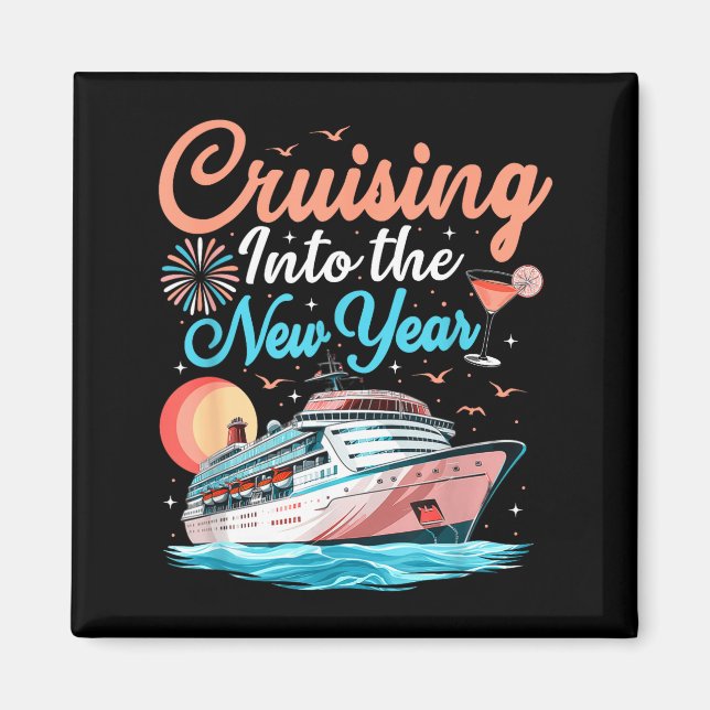 Cruising Into New Years Eve Party Countdown Happy  Magnet (Front)