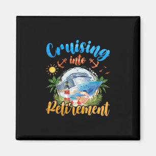 Cruising Into Retirement Men Women Retired Cruise Magnet